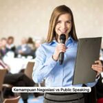 Kemampuan Negosiasi vs Public Speaking